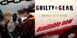 لعبة GUILTY GEAR STRIVE التي نالت استحسان النُقاد أصبحت متوفرة الآن على منصة NINTENDO SWITCH - الخليج الان