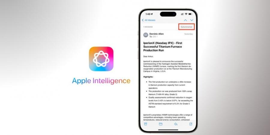 كيفية تلخيص رسائل البريد الإلكتروني بالذكاء الاصطناعي في تحديث iOS 18.1 - الخليج الان للتكنولوجيا