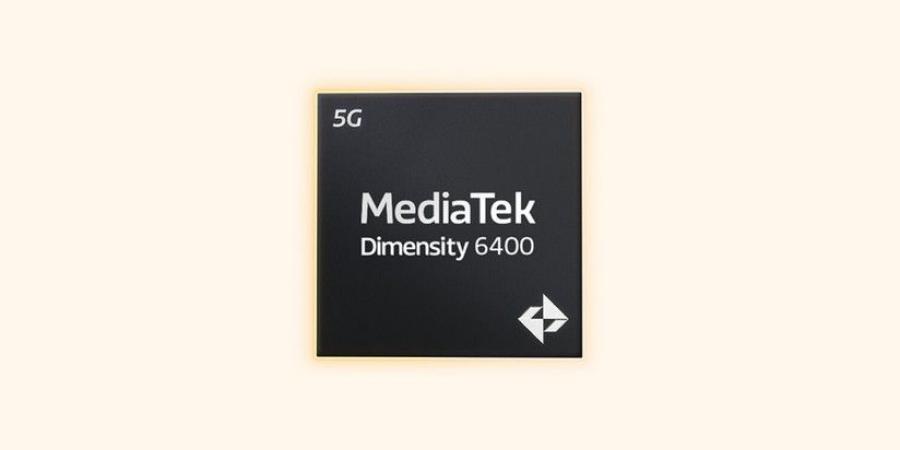 MediaTek تطلق معالج MediaTek Dimensity 6400 الذي يأتي كترقية طفيفة لمعالج 6300 - الخليج الان